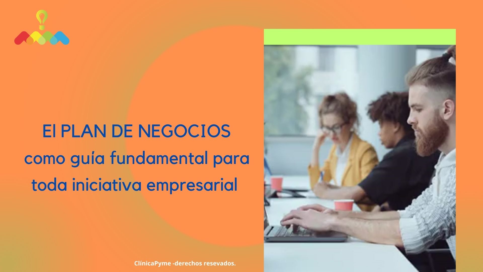 El Plan de Negocios una guía fundamental para toda iniciativa empresarial Curso Plan de negocios